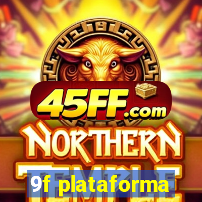 9f plataforma
